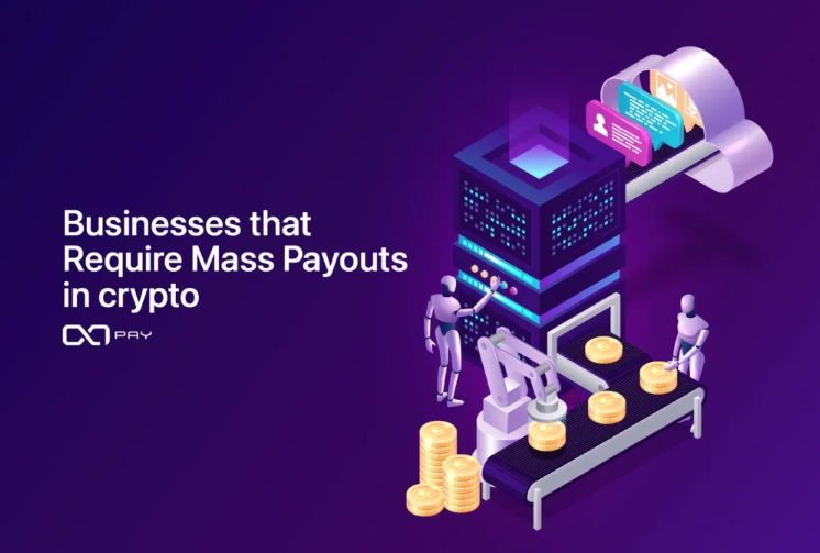 Mass Crypto Payments, How They Work, and Their Benefits for Businesses Mass Crypto Payments, How They Work, and Their Benefits for Businesses